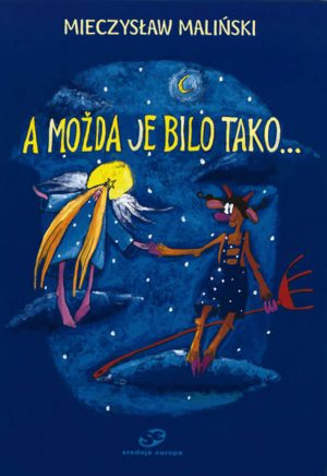 A možda je bilo tako…