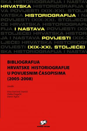 Bibliografija hrvatske historiografije u povijesnim časopisima (2005-2008)