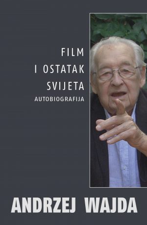 Film i ostatak svijeta. Autobiografija
