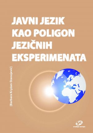 Javni jezik kao poligon jezičnih eksperimenata
