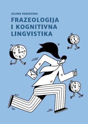 Frazeologija i kognitivna lingvistika