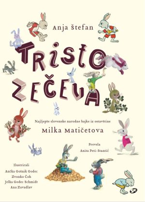 Tristo zečeva