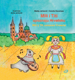 Mili i Titi upoznaju Hrvatsku-Mili y Titi conocen Croacia