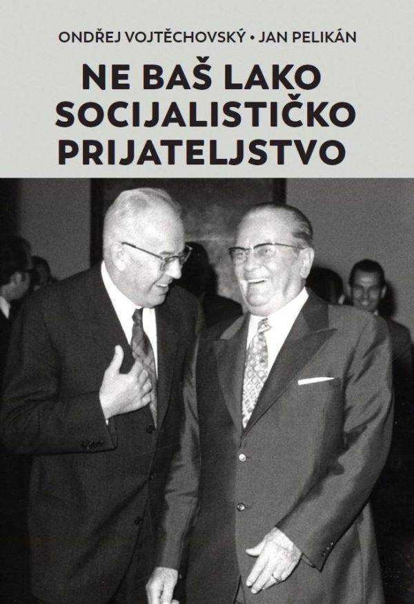 Ne baš lako socijalističko prijateljstvo