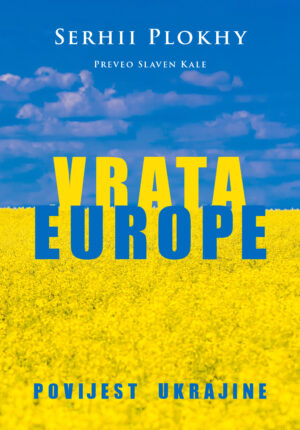 Vrata Europe. Povijest Ukrajine