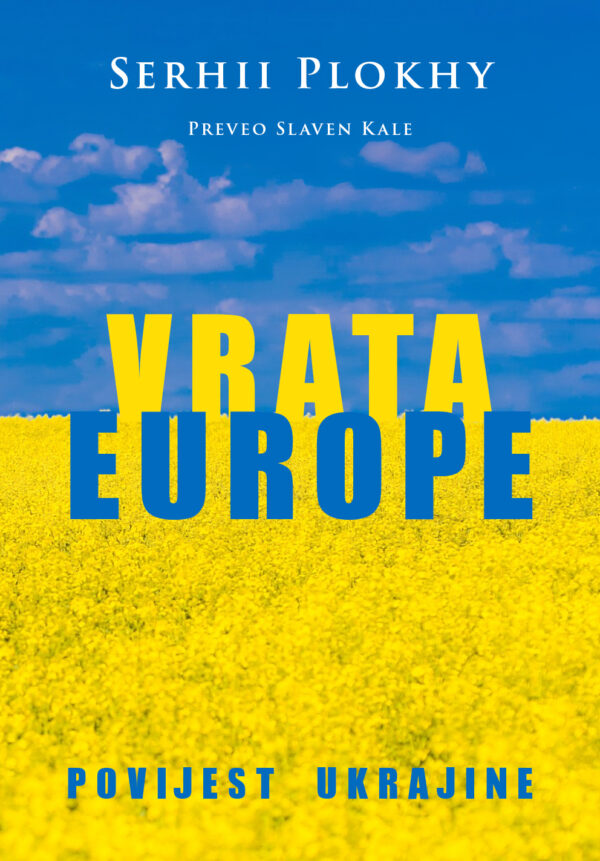 Vrata Europe. Povijest Ukrajine